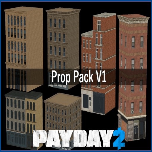 PAYDAY 2 - Prop Pack V1