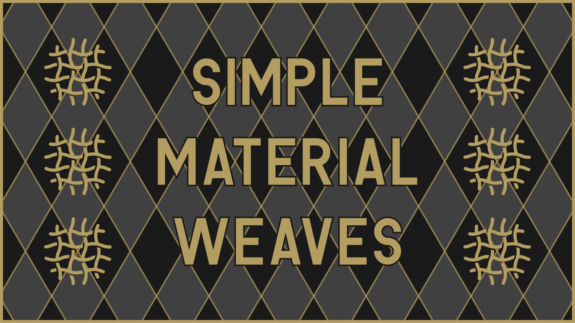 Simple Material Weaves (Continued)