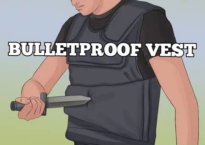 BulletProof Vest