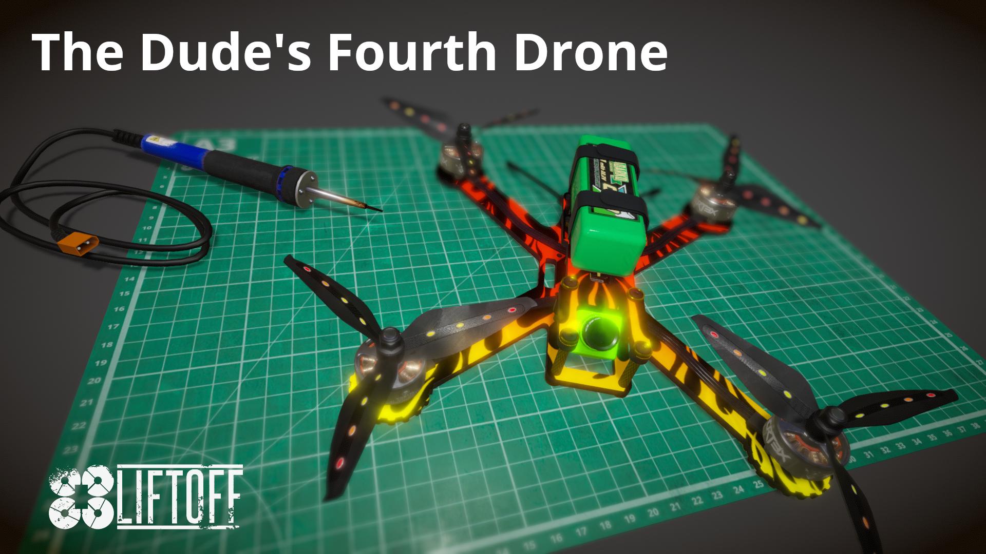 The Dude's Fourth Drone
