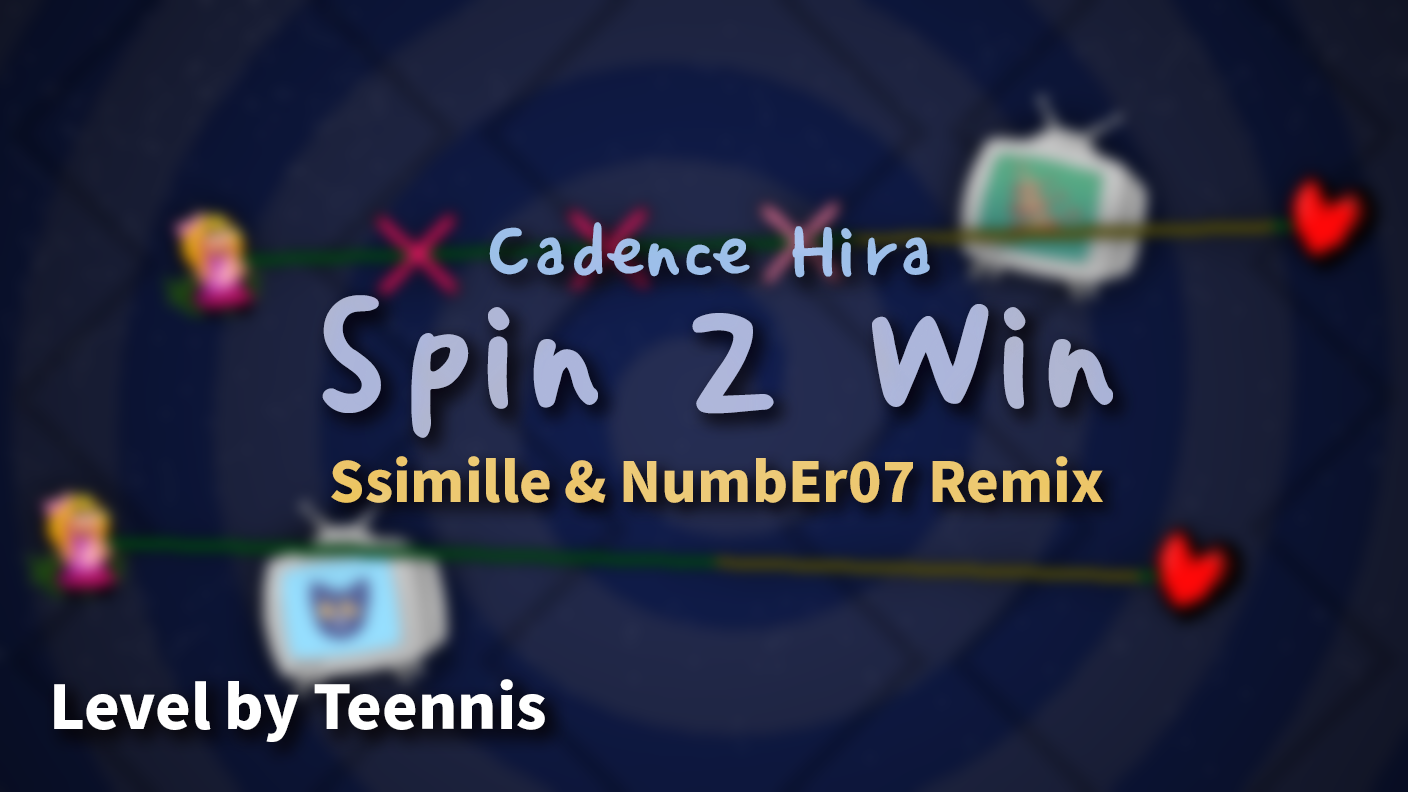 Cadence Hira - Spin 2 Win (Ssimille, NumbEr07 Remix)