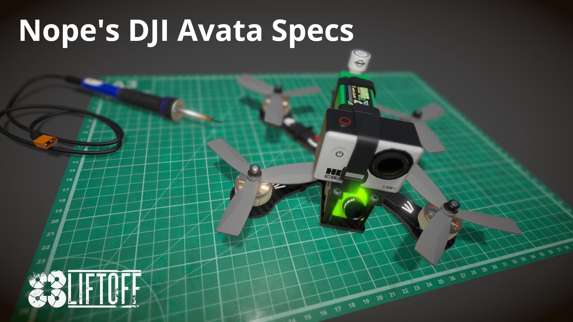 Nope's DJI Avata Specs