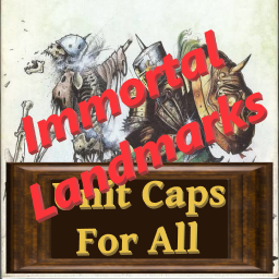 Unit Caps for All - Immortal Landmarks