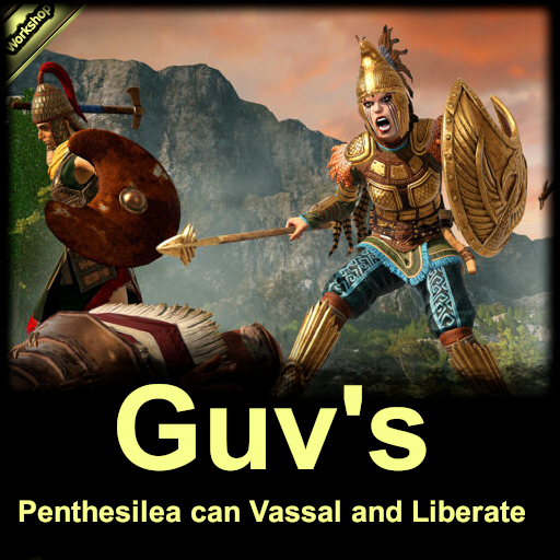 Guv's Penthesilea can Vassal and Liberate Mod