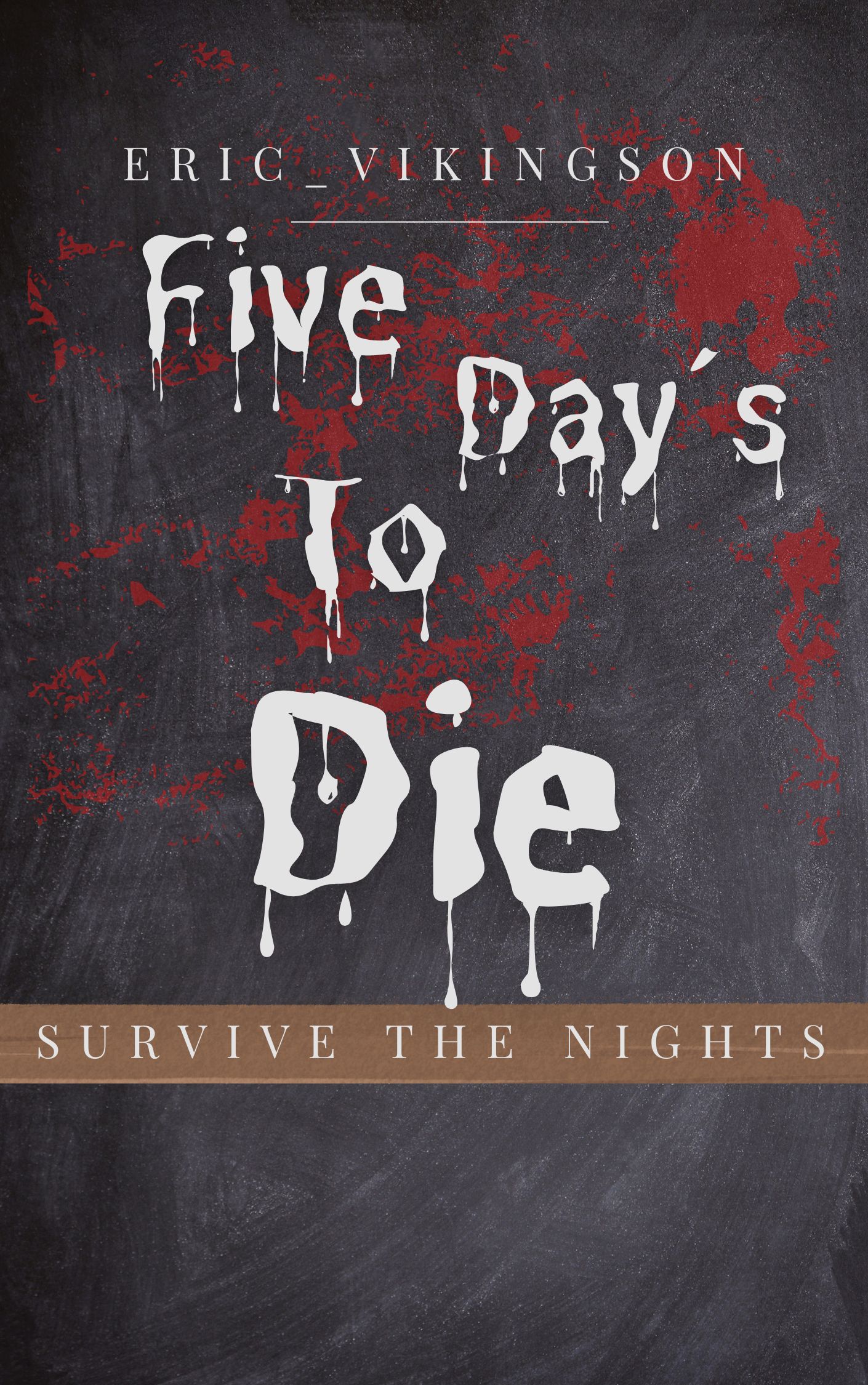5 Days to Die