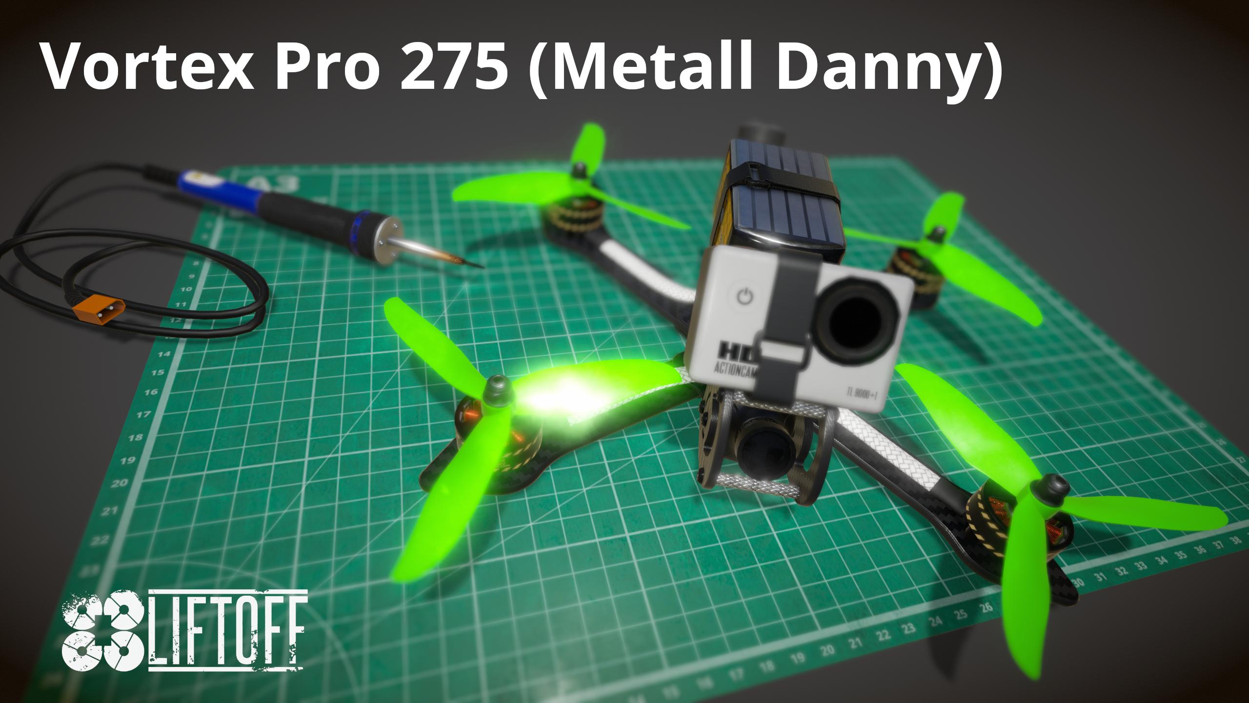 Vortex Pro 275 (Metall Danny)