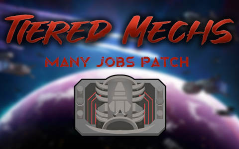 Tiered Mechs Many Jobs Patch