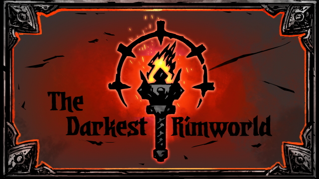 The Darkest Rimworld
