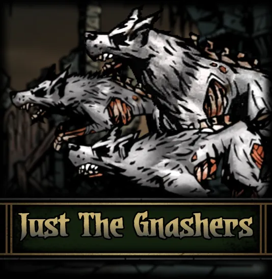 Just the Gnashers