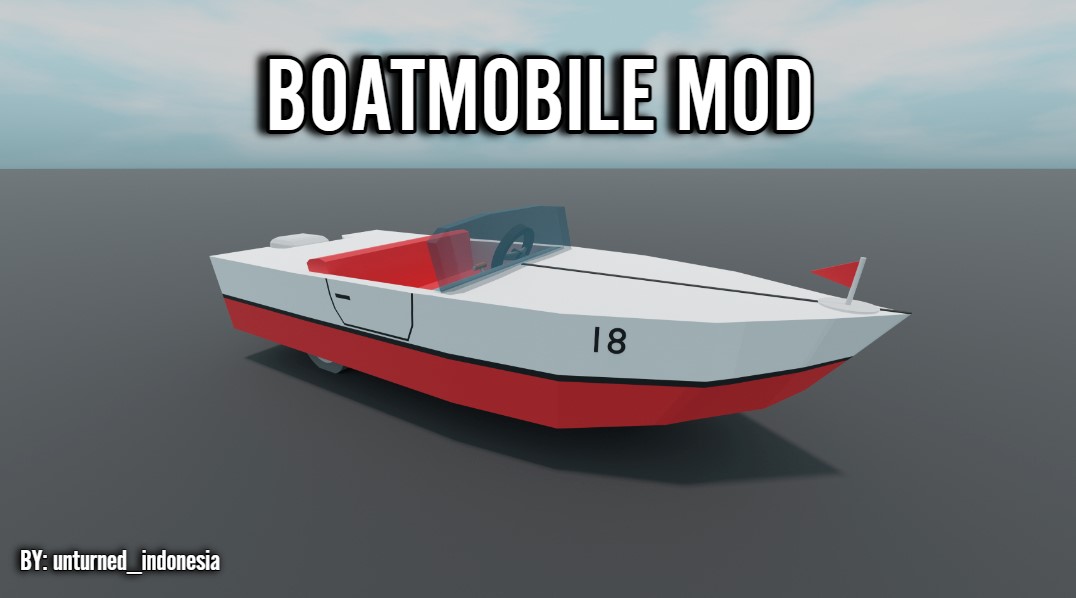 Boatmobile Mod: ORIGINAL – Unturned Mod