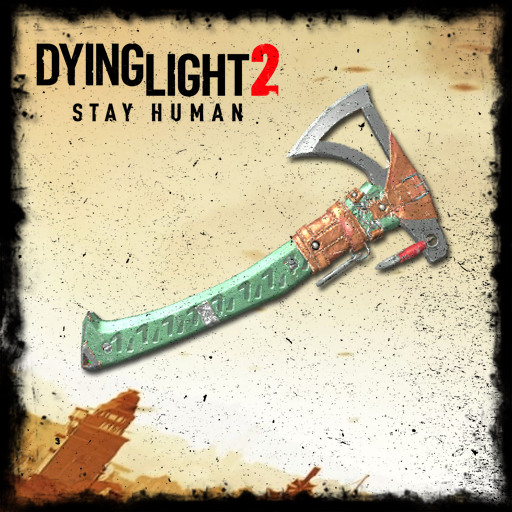 Dying Light 2 [The Tomahawk Axe]