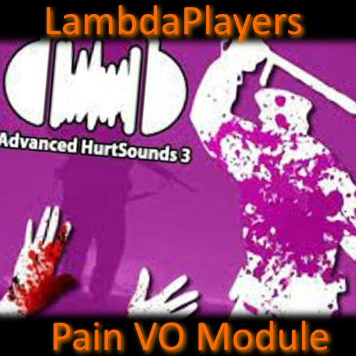 [LambdaPlayers] Pain VO Module