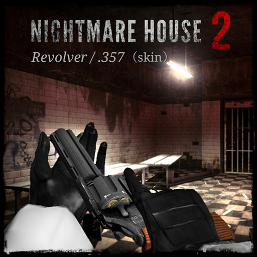 Nightmare House 2 Revolver（skin）