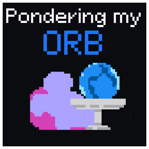 Pondering My ORB