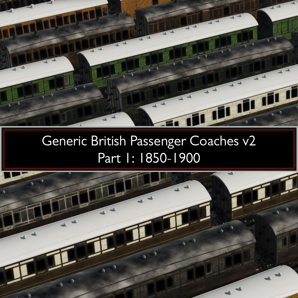 Generic British Passenger Coaches V2 (1850-1910)