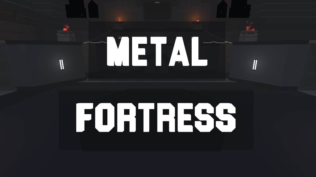 Metal Fortress
