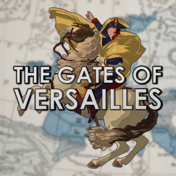 The Gates of Versailles临时机翻自用