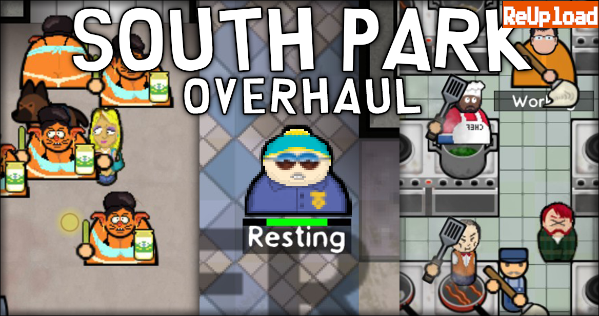 South Park Overhaul (Continued)
