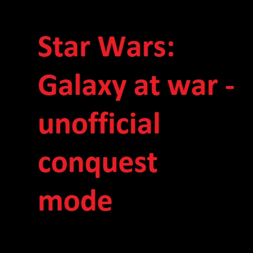 Star Wars Galaxy at war  UNOFFICIAL conquest mode