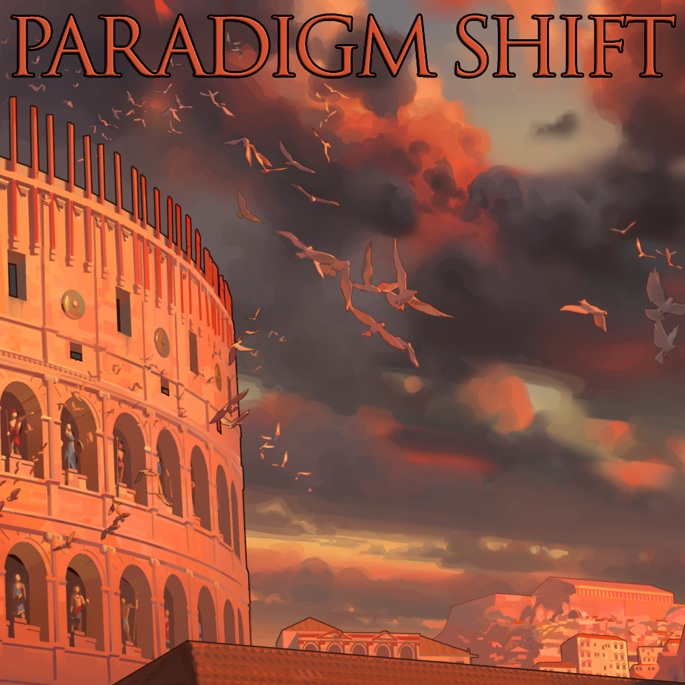 Paradigm Shift (Together We Rule)