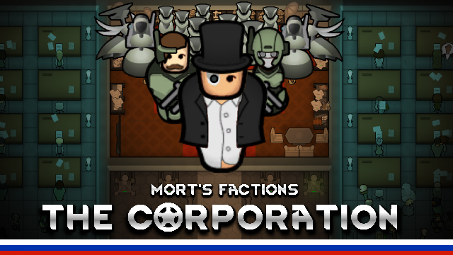 The Corporation - Mort's Factions ru