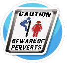 Toilets Beware Perverts 1