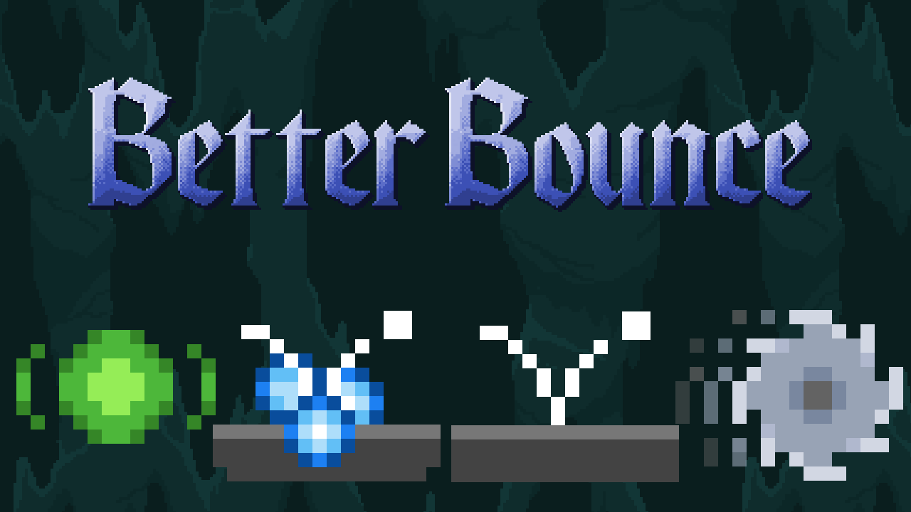 Better Bounce
