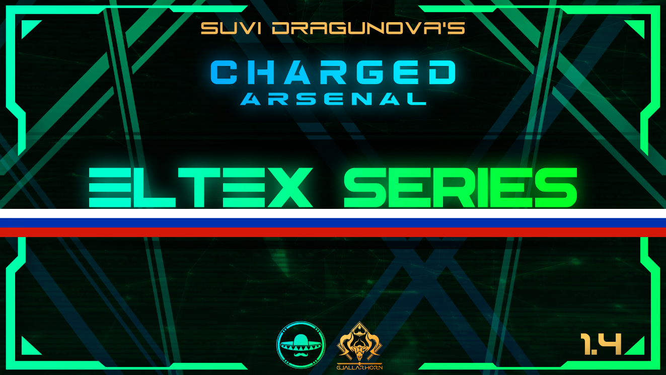 Suvi's Charged Arsenal - Eltex Series ru