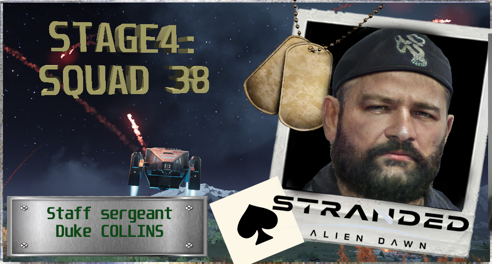 [Stage4] Squad 38 - Staff Sergeant Duke Collins