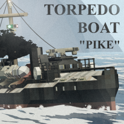 [FIXED!] Steam Torpedo Boat - "Pike"