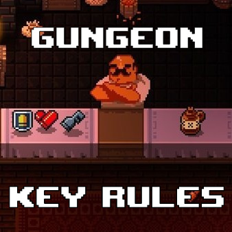 Gungeon Key Rules
