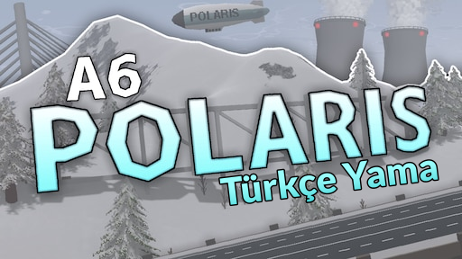 A6 Polaris [Turkish Patch] – Unturned Mod