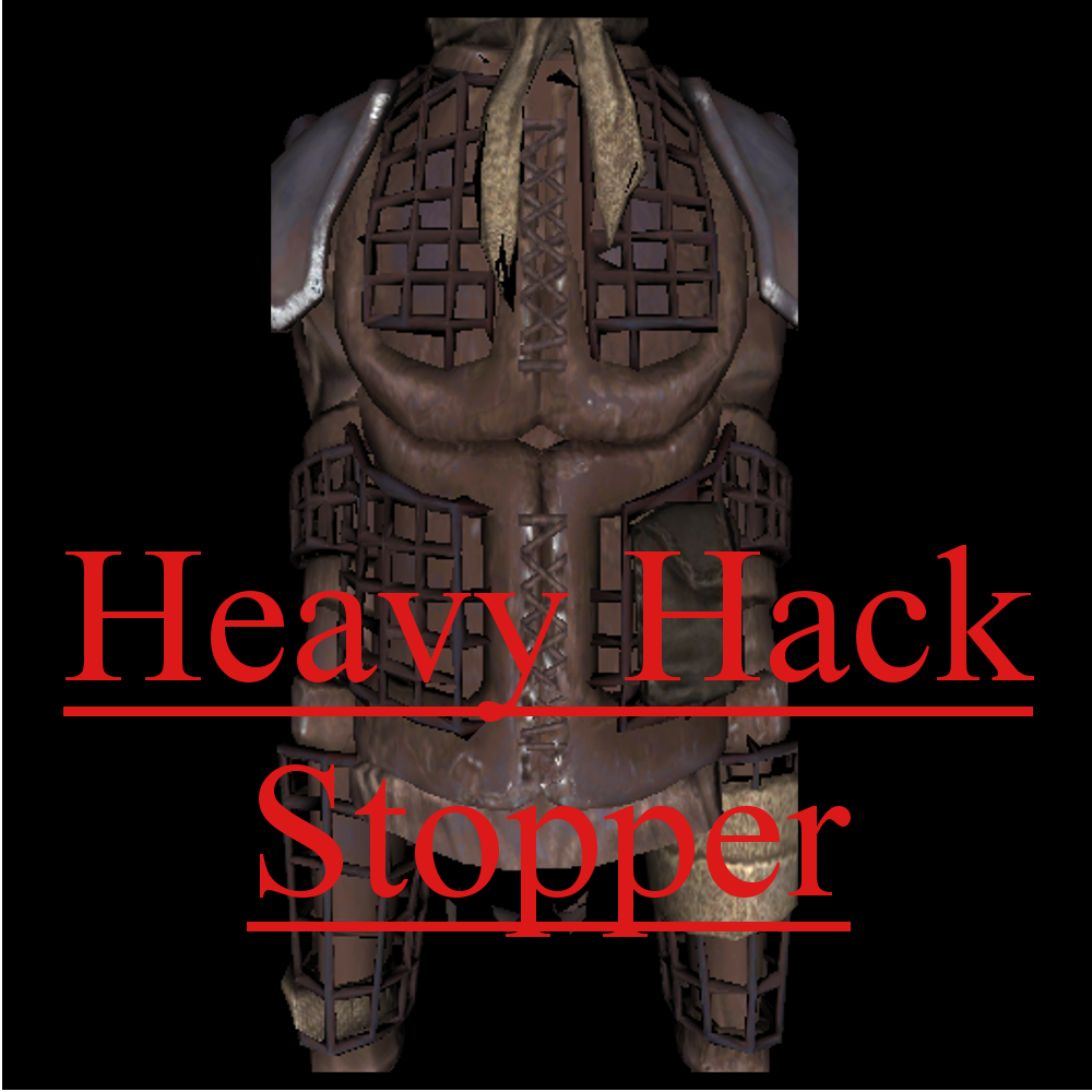Heavy Hack Stopper