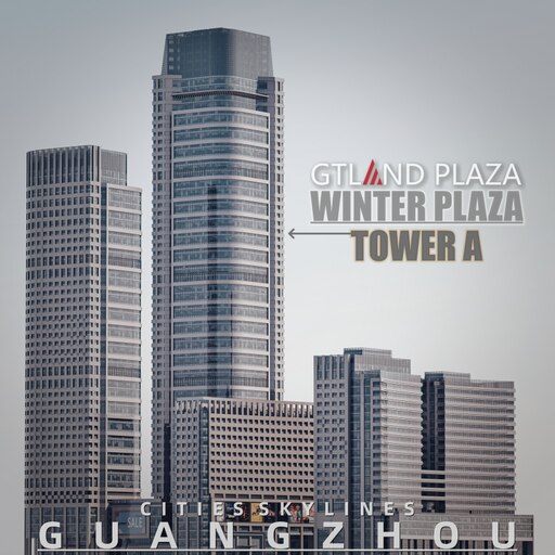 Steam Workshop::广州高德置地冬广场A座GZ GTLAND PLAZA WINTER