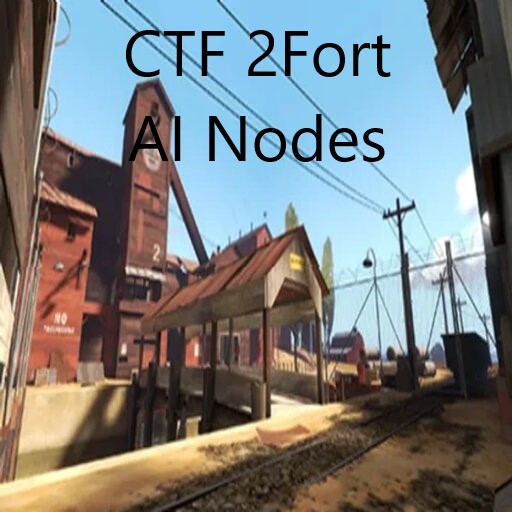CTF 2Fort AI Nodes
 preview