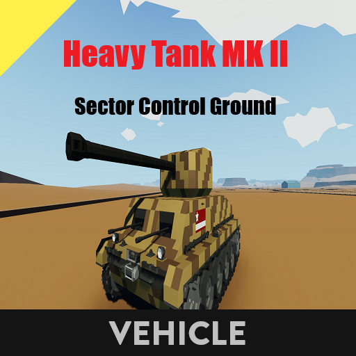 Heavy Tank MK II   Sector Control Ground