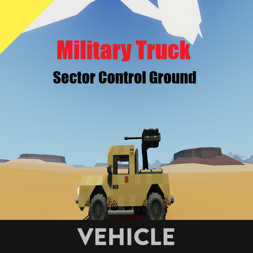 Military Truck       Sector Control Ground