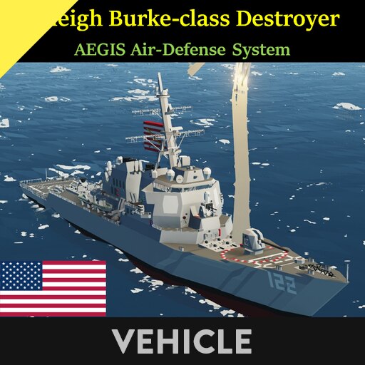 Steam Workshop::DDG Arleigh Burke Fright I [AEGIS SYSTEM ON BOARD]