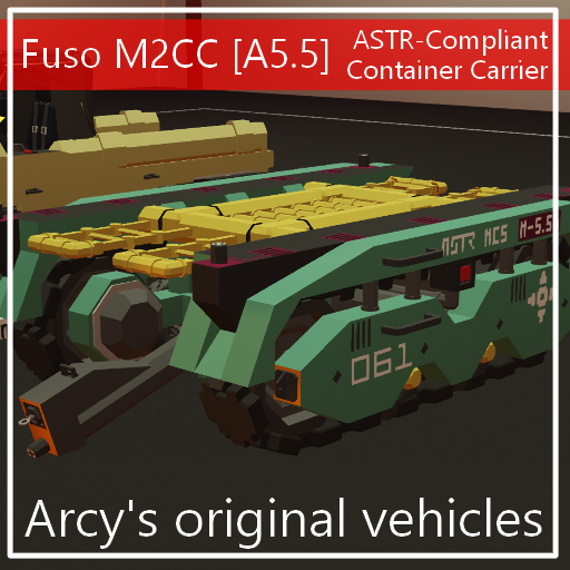 Fuso M2CC [A5.5] ASTR MCS Compliant Container Carrier