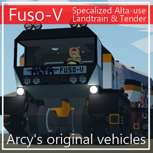 Fuso-V Specalized ALTA-use Landtrain & Tender