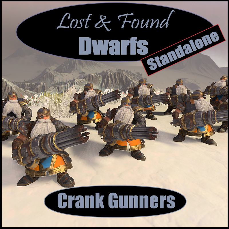 Lost & Found Dwarfs: Crank Gunners