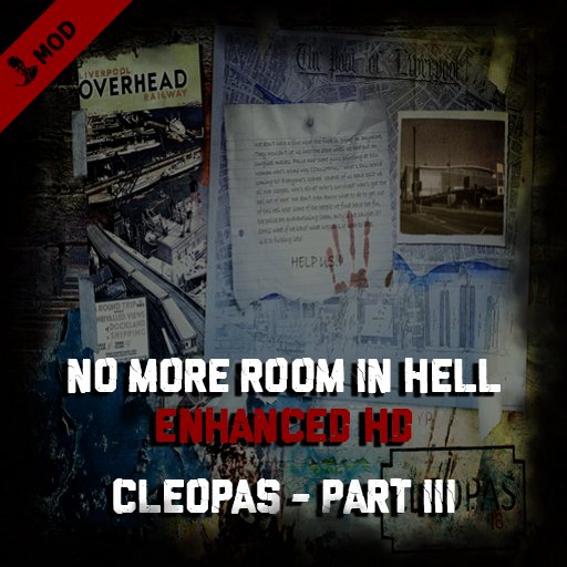 No More Room in Hell - Enhanced HD - II - Part III