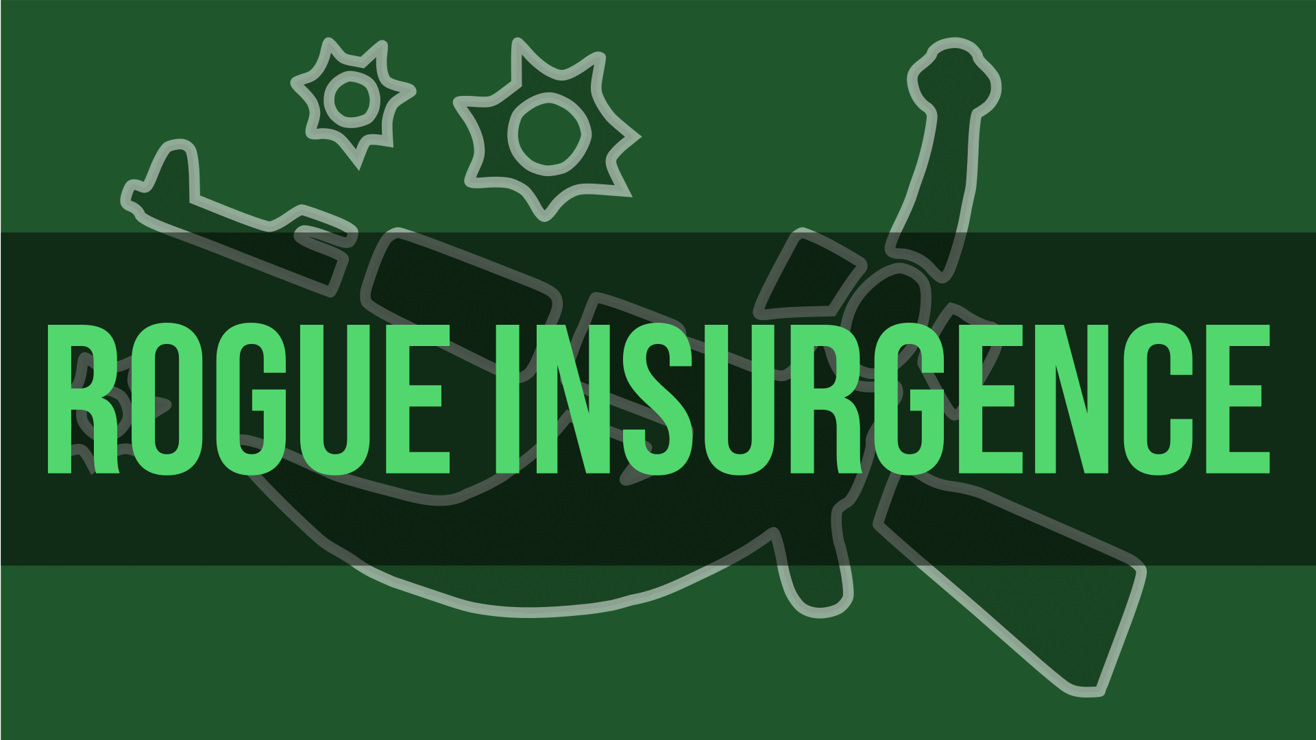 Rogue Insurgence