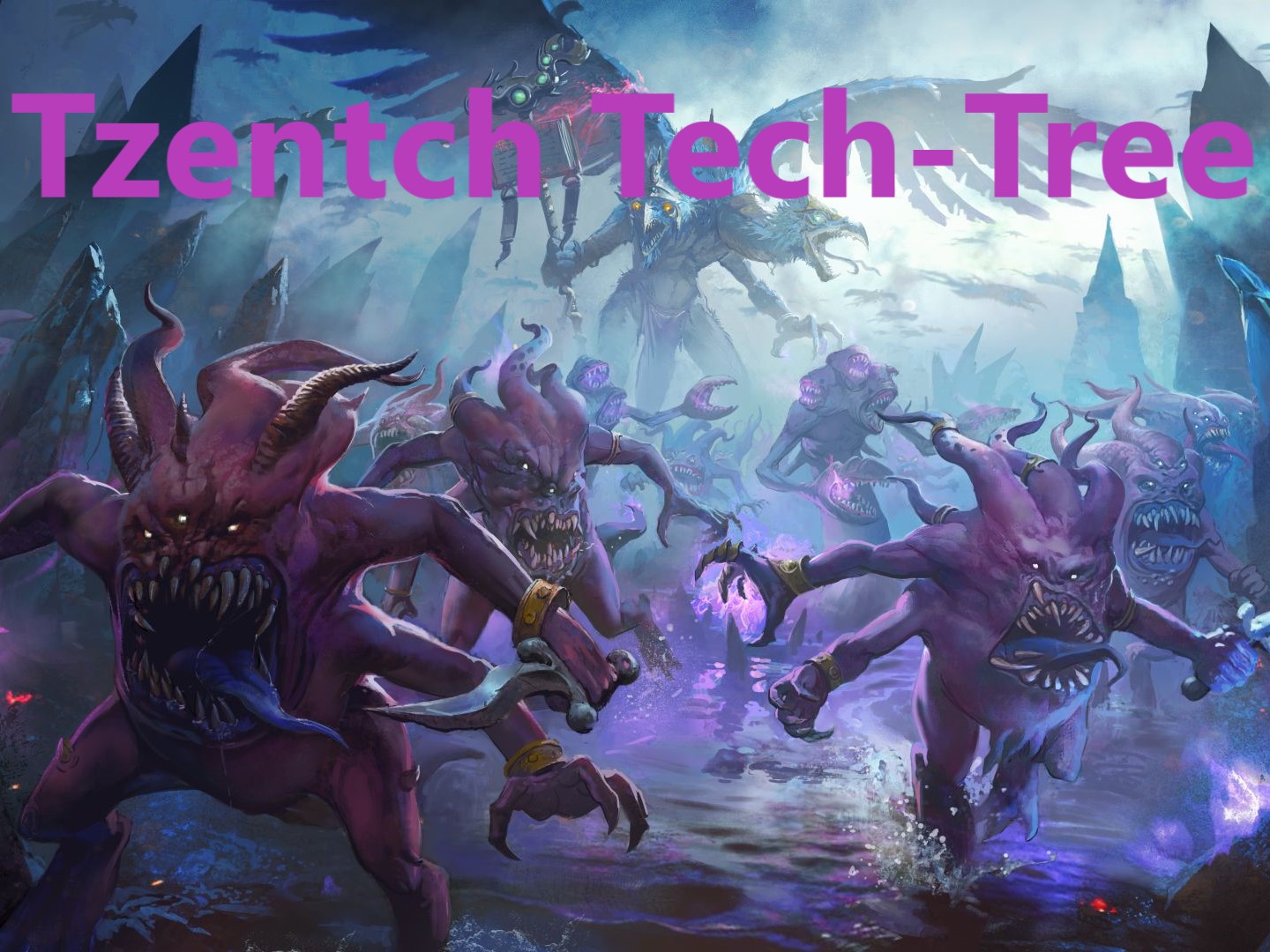 Tzeentch Tech-Tree (Ability Version)