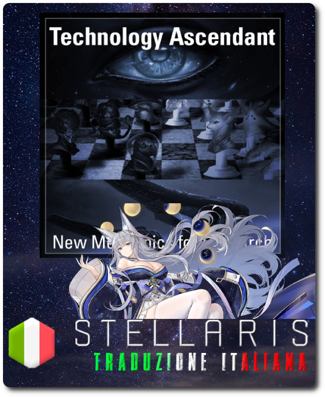 Technology Ascendant Traduzione ITA