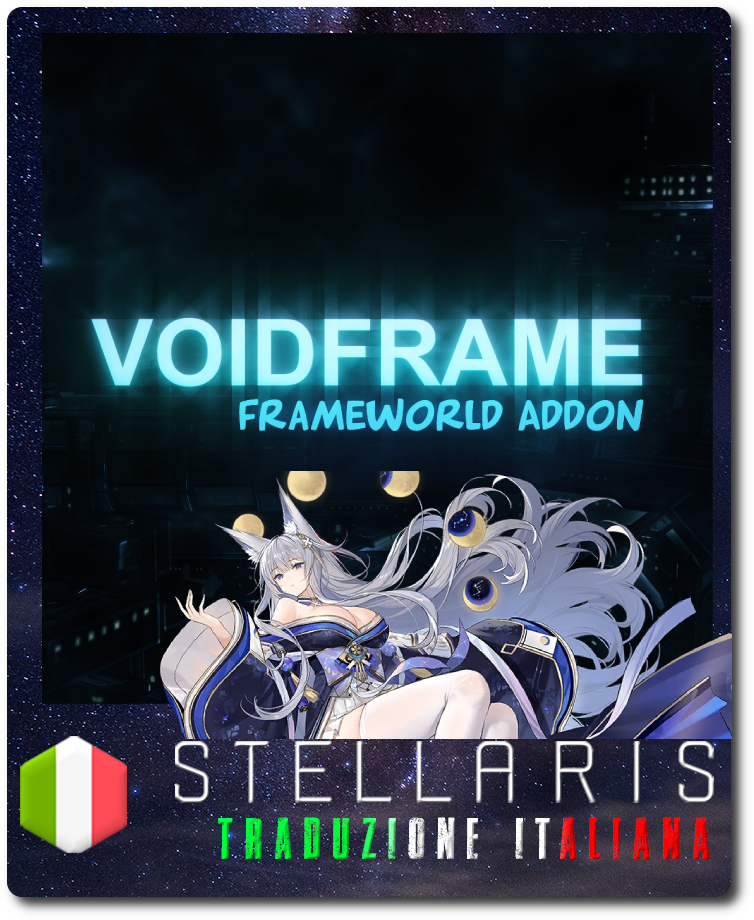 ANZ VOIDFRAME Traduzione Italiana