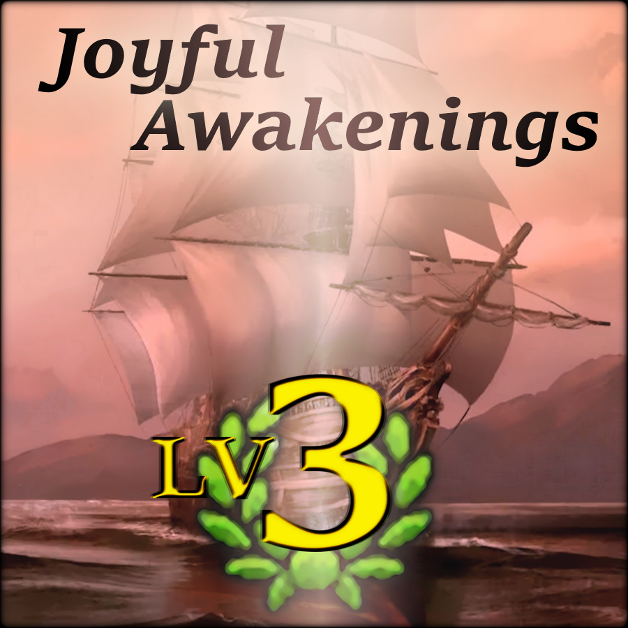 Joyful Awakenings: Level 3