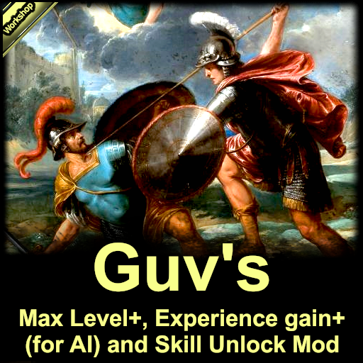 Guv's Max Level+, Experience gain +(for AI) and Skill Unlock Mod