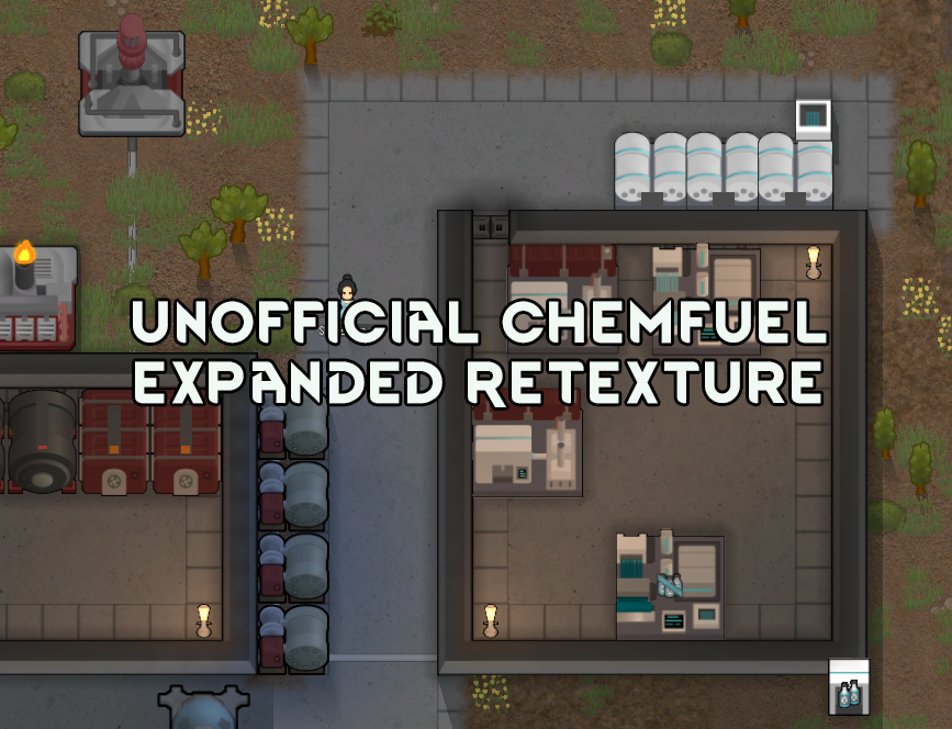 Unofficial Chemfuel Expanded Retexture