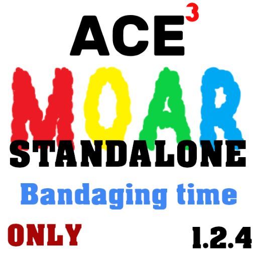 MOAR for ACE, bandaging time modifier standalone